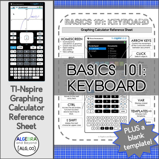 Basics 101 - Keyboard | TI-Nspire Graphing Calculator Reference Sheet
