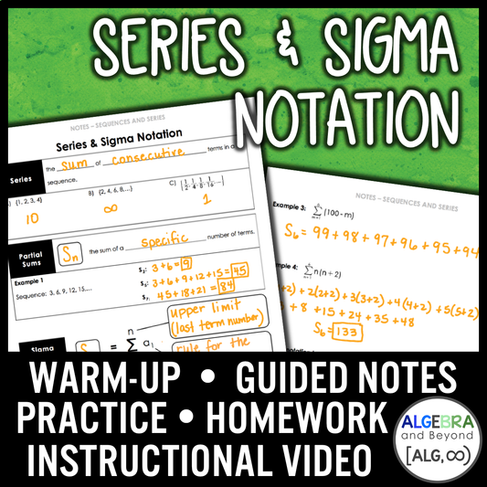Series and Sigma Notation Lesson | Video | Guided Notes | Homework