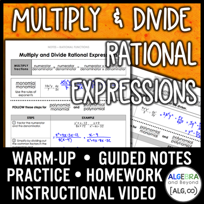Multiply and Divide Rational Expressions Lesson | Warm-Up | Guided Notes | Homew