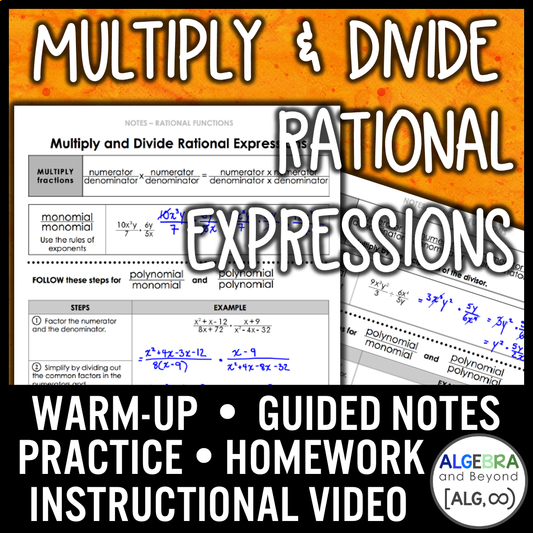 Multiply and Divide Rational Expressions Lesson | Warm-Up | Guided Notes | Homew