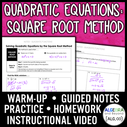Quadratic Equations: Square Root Method Lesson | Warm-Up | Notes | Homework