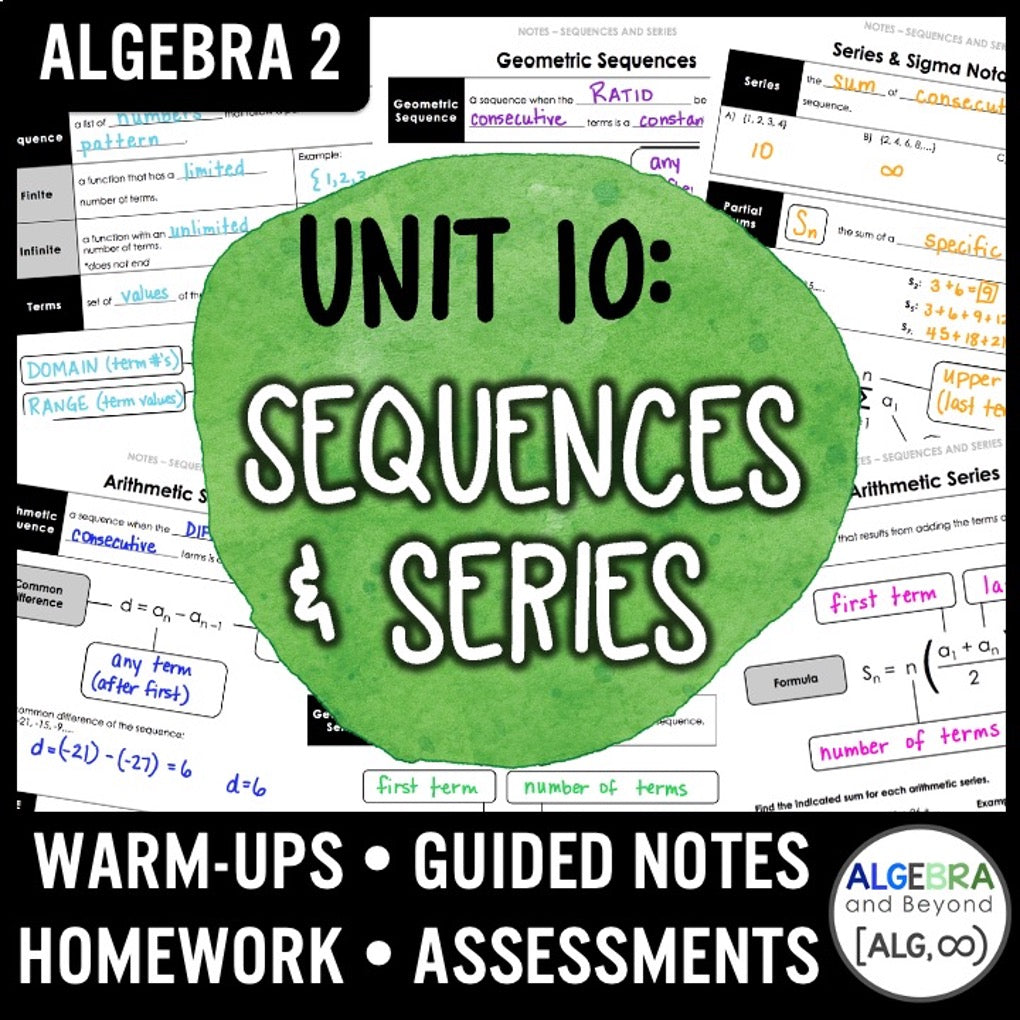 Sequences and Series Unit | Algebra 2 | Guided Notes | Homework | Assessments