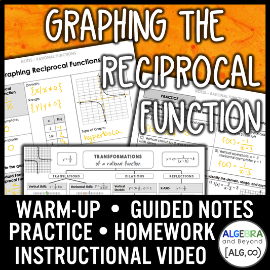 Graphing the Reciprocal Function Lesson | Video | Guided Notes | Homework