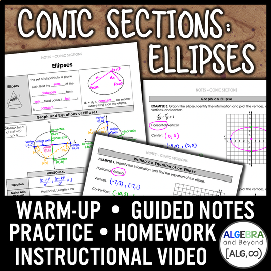 Conic Sections | Ellipses Lesson | Video | Guided Notes | Homework