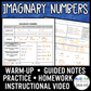 Imaginary Numbers Lesson | Warm-Up | Guided Notes | Homework