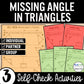 Missing Angles of Triangles with Algebra Activity – Self-Check Worksheets