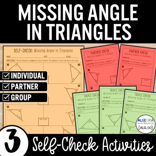 Missing Angles of Triangles with Algebra Activity – Self-Check Worksheets