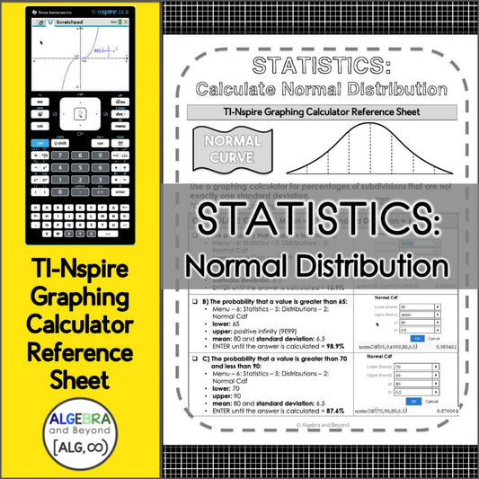 Normal Distribution | Statistics | TI-Nspire Graphing Calculator Reference Sheet