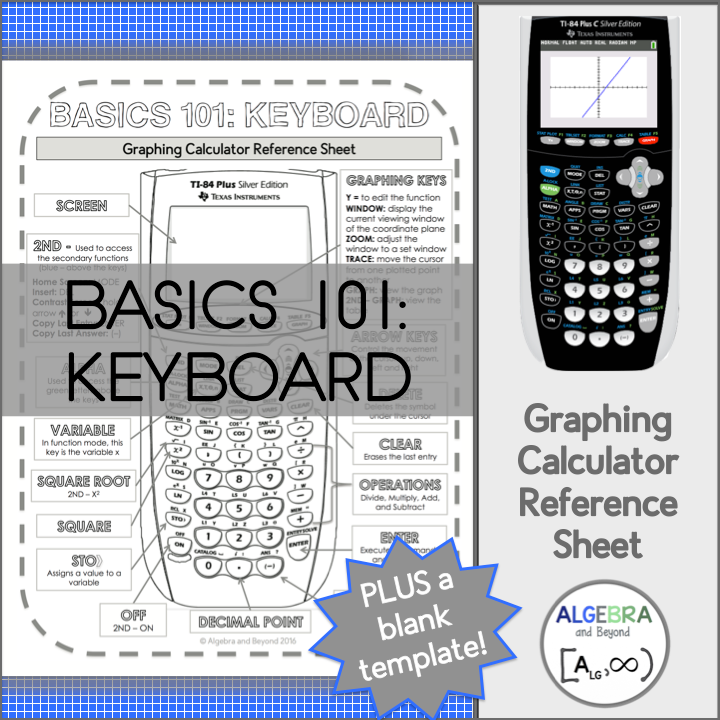 Basics 101 - Keyboard | TI-84 Graphing Calculator Reference Sheet