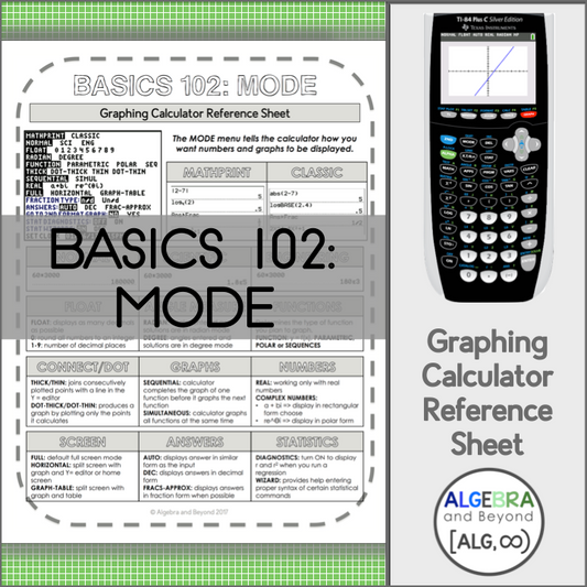 Basics 102 - Mode Menu | TI-84 Graphing Calculator Reference Sheet