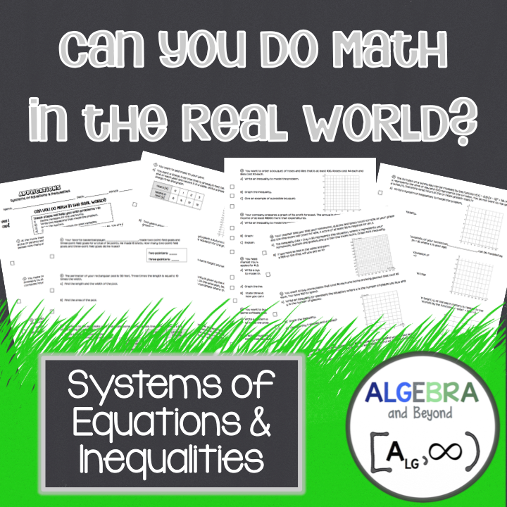 Systems of Equations and Inequalities - Real World Applications