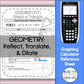 Geometry Transformations: Reflect, Translate, and Dilate | TI-84 Calculator