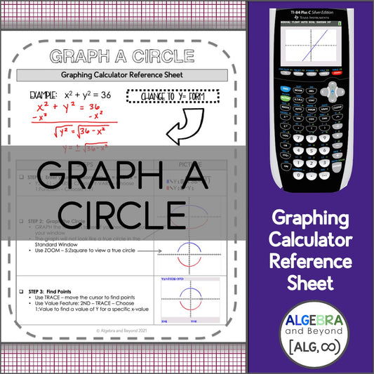 Graph a Circle | TI -84 Graphing Calculator Reference Sheet