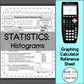 Histograms | Statistics | TI-84 Graphing Calculator Reference Sheet