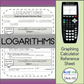 Logarithms | TI-84 Graphing Calculator Reference Sheet