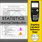 Normal Distribution | Statistics | TI-84 Graphing Calculator Reference Sheet