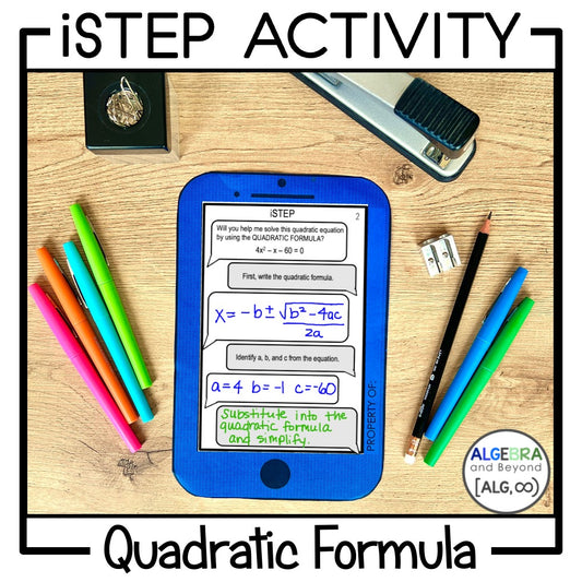 Solve Quadratic Equations using the Quadratic Formula | Activity | iStep