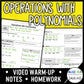 Operations with Polynomials (adding, subtracting, multiplying, and dividing)