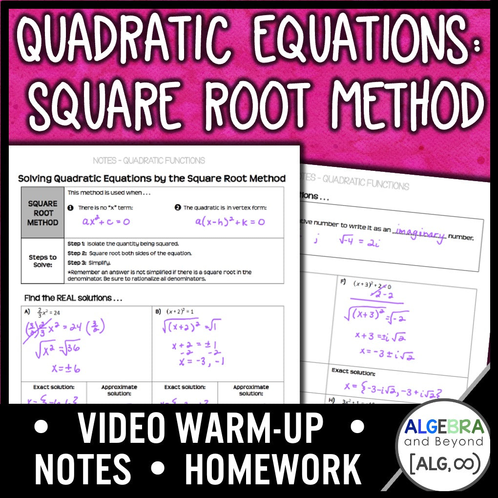 Quadratic Equations: Square Root Method Lesson | Warm-Up | Notes | Homework