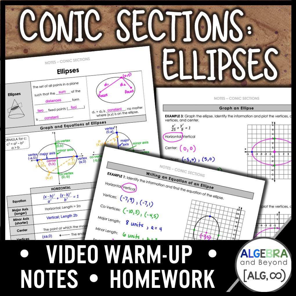 Conic Sections | Ellipses Lesson | Warm-Up | Guided Notes | Homework