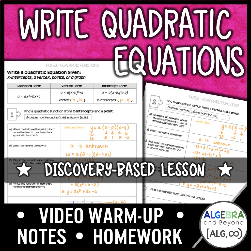 Writing Quadratic Equations Lesson | Warm-Up | Guided Notes | Homework