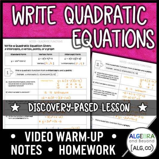 Writing Quadratic Equations Lesson | Warm-Up | Guided Notes | Homework