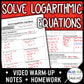 Solve Logarithmic Equations Lesson | Warm-Up | Guided Notes | Homework