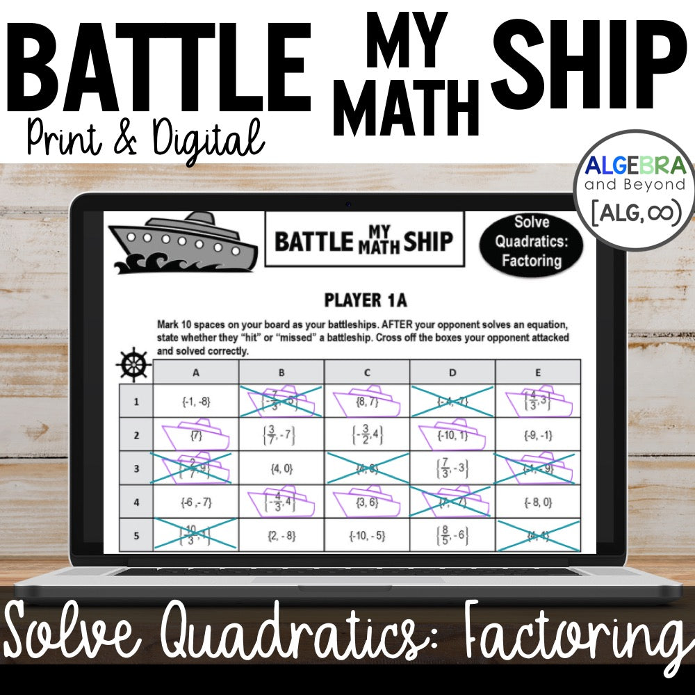 Solve Quadratic Equations by Factoring | Battle My Math Ship | Print and Digital